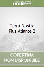 Terra Nostra Plus Atlante 2 libro