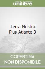 Terra Nostra Plus Atlante 3 libro