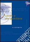 Lavoro e vita quotidiana libro