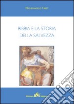 Bibbia e storia della salvezza libro