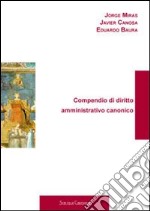 Compendio di diritto amministrativo canonico libro