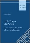 Dalla Pasqua alla Parusia. La successione apostolica nel «tempus Ecclesiae» libro