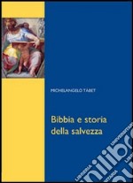 Bibbia e storia della salvezza libro