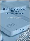 Church Communications Through Diocesan Websites. A model of Analysis libro