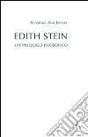 Edith Stein. Un prologo filosofico libro di MacIntyre Alasdair