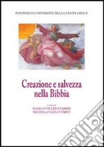 Creazione e salvezza nella Bibbia libro