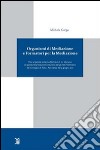 Organismi di mediazione e formatori per la mediazione libro