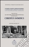 Christus Dominus. Concilii Vaticani II Synopsis. Decretum de pastorali episcoporum munere in Ecclesia libro