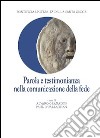 Parola e testimonianza nella comunicazione della fede libro