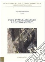 Fede, evangelizzazione e diritto canonico libro