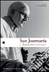 San Josemaría e il pensiero teologico. Vol. 2 libro di López Díaz J. (cur.)