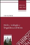 Biblia, teología y linguística del texto libro