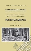 Concilii Vaticani II Synopsis. Perfectae caritatis. Decretum de accommodata renovatione vitae religiosae libro