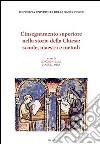 L'insegnamento superiore nella storia della Chiesa: scuole, maestri e metodi libro