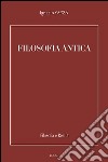 Filosofia antica libro di Yarza de la Sierra Ignacio