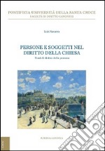 Persone e soggetti nel diritto della Chiesa. Temi di diritto della persona