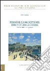 Persone e soggetti nel diritto della Chiesa. Temi di diritto della persona libro