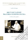 Diritto dei rapporti tra Chiesa e comunità politica. Profili dottrinali e giuridici libro di Schouppe Jean-Pierre