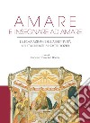 Amare e insegnare ad amare. La formazione dell'affettività nei candidati al sacerdozio libro di Insa Gómez F. J. (cur.)