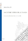 MacIntyre e l'etica della finanza. Una proposta basata su beni, norme e virtù libro