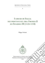 I sinodi in Italia nei pontificati tra Onorio II ed Eugenio III (1124-1153) libro