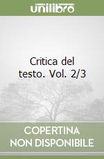 Critica del testo. Vol. 2/3 libro