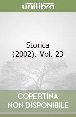 Storica (2002). Vol. 23 libro