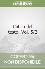 Critica del testo. Vol. 5/2