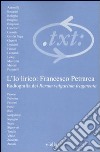 Critica del testo. Vol. 6/1: L'io lirico: Francesco Petrarca. Radiografia dei Rerum vulgarium fragmenta libro