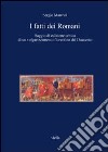 I fatti dei romani. Saggio di edizione critica di un volgarizzamento fiorentino del Duecento libro