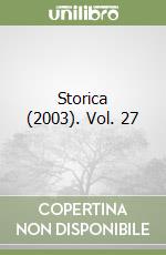 Storica (2003). Vol. 27 libro