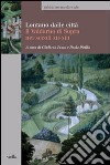 Lontano dalle città. Il Valdarno di Sopra nei secoli XII-XIII libro