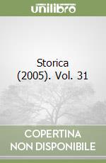 Storica (2005). Vol. 31 libro