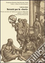 Terzetti per le «sorti». Poesia oracolare nell'officina di Francesco Marcolini libro