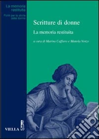 Scritture di donne. La memoria restituita
