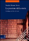 La passione della storia. Un dialogo con Denis Crouzet libro