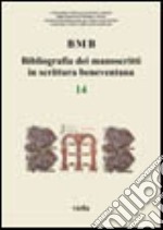 BMB. Bibliografia dei manoscritti in scrittura beneventana. Vol. 14 libro