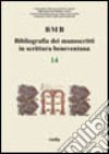 BMB. Bibliografia dei manoscritti in scrittura beneventana. Vol. 14 libro