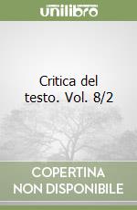 Critica del testo. Vol. 8/2 libro