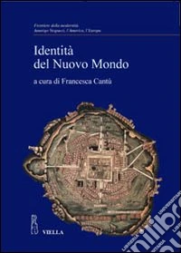 Identità del nuovo mondo