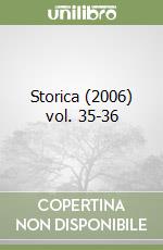Storica (2006) vol. 35-36 libro