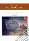 Sutri nel Medioevo. Storia, insediamento urbano e territorio (secoli X-XIV) libro di Vendittelli M. (cur.)