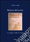 Retorica del trobar. Le comparazioni nella lirica occitana libro