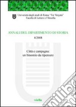 Annali del dipartimento di storia (2008). Vol. 4 libro