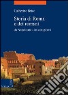 Storia di Roma e dei romani. Da Napoleone ai nostri giorni libro di Brice Catherine