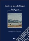 Dentro e fuori la Sicilia. Studi di storia per Vincenzo d'Alessandro libro