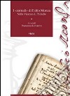 I «zornali» di Fabio Monza. Nella Vicenza di Palladio. Vol. 1: 1564-1566, 1571-1572 libro