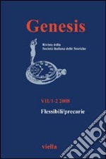 Genesis. Rivista della Società italiana delle storiche (2008) Vol. 1-2: Flessibili/precarie libro