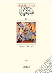 Meridiana (2008). Vol. 63: Mafia e fascismo libro