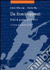 Da fronti opposti. Diari di guerra (1914-1915) libro